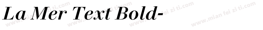 La Mer Text Bold字体转换